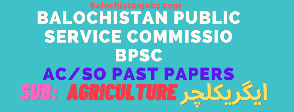 BPSC Agriculture AC/SO Past Papers